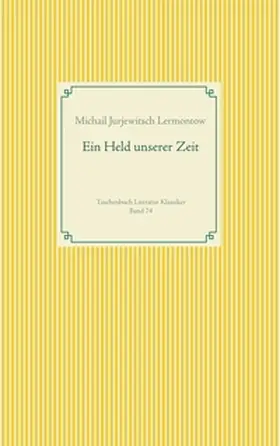 Lermontow | Ein Held unserer Zeit | Buch | 978-3-7528-3171-9 | www2.sack.de