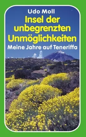 Moll |  Insel der unbegrenzten Unmöglichkeiten | Buch |  Sack Fachmedien