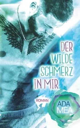 Mea |  Der wilde Schmerz in mir | Buch |  Sack Fachmedien