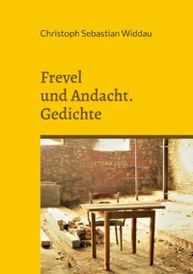 Widdau |  Frevel und Andacht | Buch |  Sack Fachmedien
