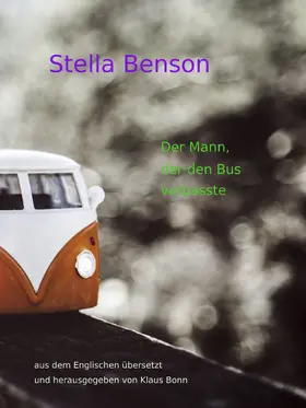 Benson |  Der Mann, der den Bus verpasste | eBook | Sack Fachmedien