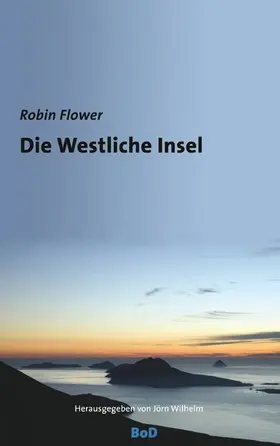 Flower / Wilhelm |  Die Westliche Insel | eBook | Sack Fachmedien