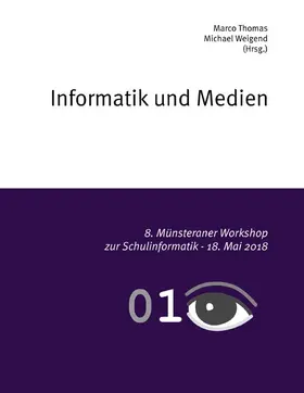 Thomas / Weigend |  Informatik und Medien | eBook | Sack Fachmedien