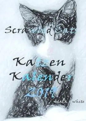 Müller |  Scrawled Cats - black & white - Katzen Kalender 2019 | Buch |  Sack Fachmedien