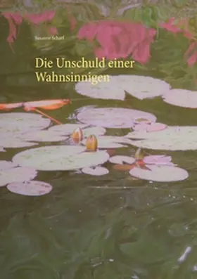 Scharf |  Die Unschuld einer Wahnsinnigen | Buch |  Sack Fachmedien