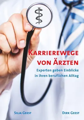 Geest |  Karrierewege von Ärzten | eBook | Sack Fachmedien