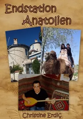 Erdic |  Endstation Anatolien | Buch |  Sack Fachmedien