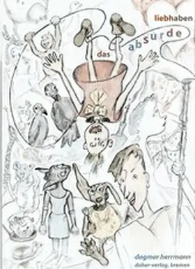 Herrmann |  das absurde liebhaben | eBook | Sack Fachmedien