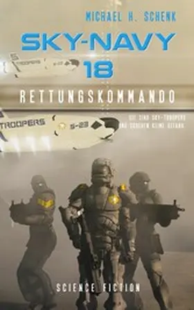Schenk |  Sky-Navy 18 - Rettungskommando | eBook | Sack Fachmedien