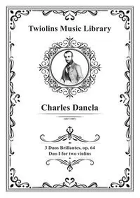 Dingler / Dancla |  Charles Dancla, Op. 64, 3 Duos brillants | Buch |  Sack Fachmedien
