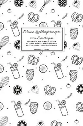 Lehmann |  Meine Lieblingsrezepte zum Eintragen Kochbuch mit blanko Seiten Rezepte zum Selberschreiben Rezept Rezeptbuch Notizbuch | Buch |  Sack Fachmedien