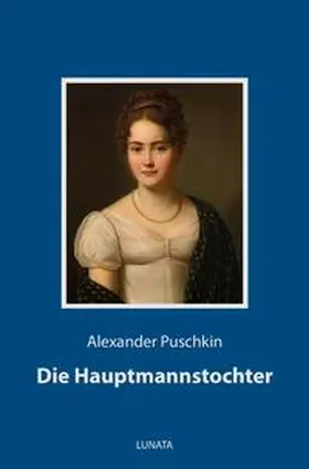 Puschkin |  Die Hauptmannstochter | Buch |  Sack Fachmedien