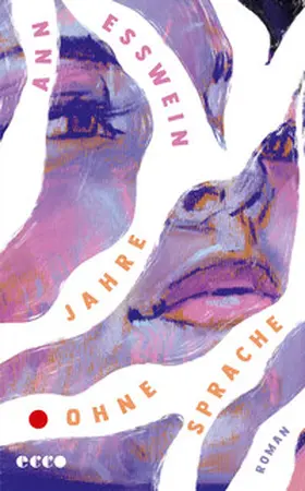 Esswein | Jahre ohne Sprache | Buch | 978-3-7530-0121-0 | www2.sack.de