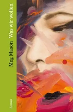 Mason |  Was wir wollen | eBook | Sack Fachmedien