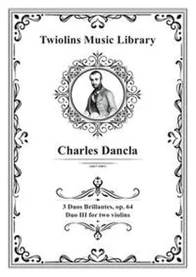 Dingler / Dancla |  Charles Dancla, Op. 64, 3 Duos brillants | Buch |  Sack Fachmedien