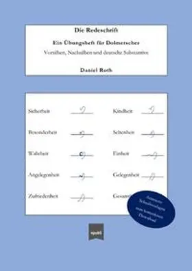 Roth |  Die Redeschrift; Ein Übungsheft für Dolmetscher | Buch |  Sack Fachmedien