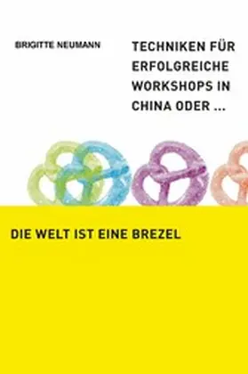 Neumann |  Die Welt ist eine Brezel | eBook | Sack Fachmedien