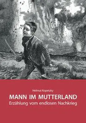 Kopetzky |  MANN IM MUTTERLAND | Buch |  Sack Fachmedien
