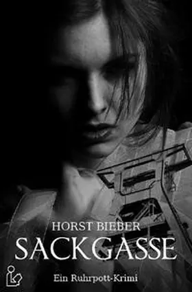 Bieber |  SACKGASSE | Buch |  Sack Fachmedien