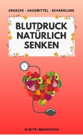 Markovich |  Blutdruck natürlich senken | eBook | Sack Fachmedien