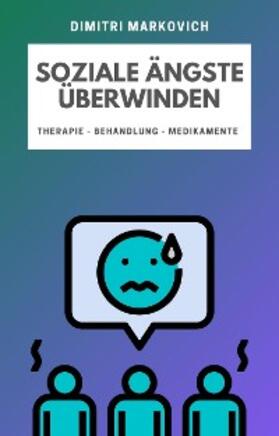 Markovich |  Soziale Angst überwinden | eBook | Sack Fachmedien