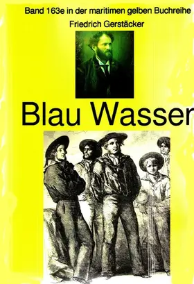 Gerstäcker |  Friedrich Gerstäcker: Blau Wasser | eBook | Sack Fachmedien