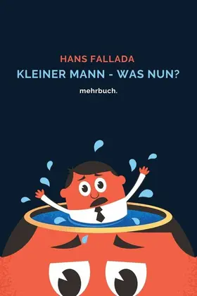 Fallada / Verlag |  Kleiner Mann - was nun? mehrbuch-Weltliteratur | eBook | Sack Fachmedien