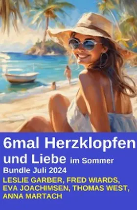 Wiards / Garber / Martach |  6mal Herzklopfen und Liebe im Sommer Bundle Juli 2024 | eBook | Sack Fachmedien