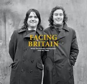 Goertz |  Facing Britain - British Documentary Photography since the 1960s | Buch |  Sack Fachmedien