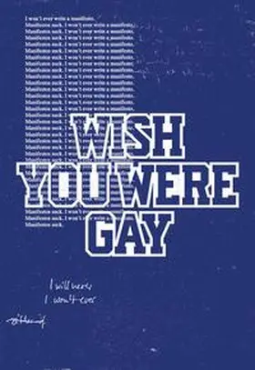 Trummer |  Anne Imhof. Wish You Were Gay | Buch |  Sack Fachmedien