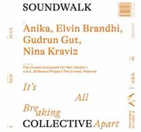 Babias / Edelsztein |  n.b.k. Record #5: Soundwalk Collective. It’s All Breaking Apart | Sonstiges |  Sack Fachmedien