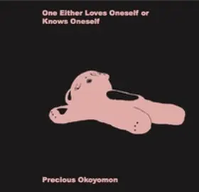 Trummer |  Precious Okoyomon. One Either Loves Oneself or Knows Oneself | Loseblattwerk |  Sack Fachmedien