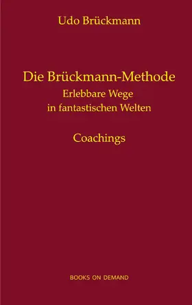 Brückmann |  Die Brückmann-Methode | eBook | Sack Fachmedien