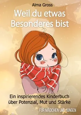 Gross |  Weil du etwas Besonderes bist | Buch |  Sack Fachmedien