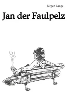 Lange |  Jan der Faulpelz | Buch |  Sack Fachmedien