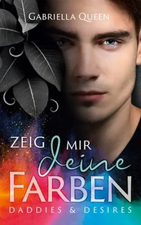 Queen |  Zeig mir deine Farben | Buch |  Sack Fachmedien