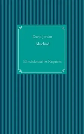Jordan | Abschied | Buch | 978-3-7534-2256-5 | www2.sack.de