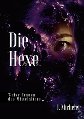 Michelet |  Die Hexe | Buch |  Sack Fachmedien