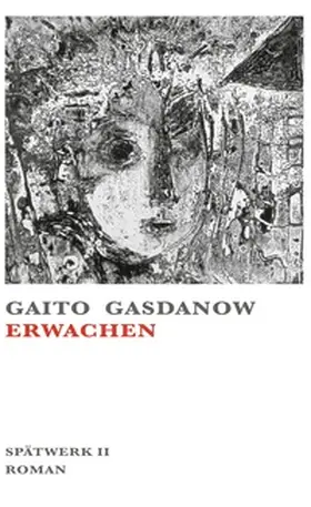 Gasdanow / Barck |  Erwachen | Buch |  Sack Fachmedien