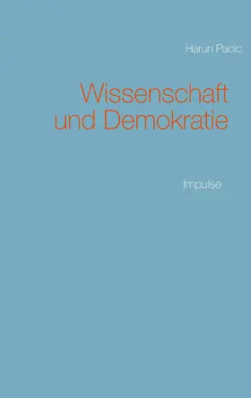 Pacic |  Wissenschaft und Demokratie | eBook | Sack Fachmedien