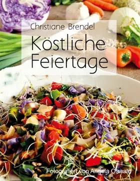 Brendel |  Köstliche Feiertage | eBook | Sack Fachmedien