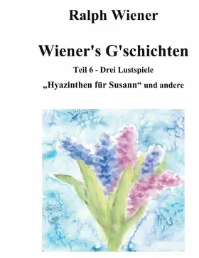 Wiener |  Wiener's G'schichten VI | eBook | Sack Fachmedien