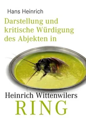 Heinrich |  Darstellung und kritische Würdigung des Abjekten in Heinrich Wittenwilers „Ring“ | Buch |  Sack Fachmedien