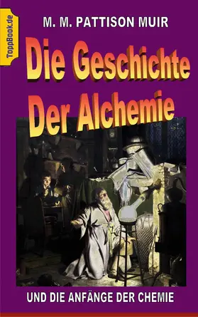 Muir |  Die Geschichte der Alchemie | eBook | Sack Fachmedien