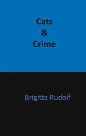 Rudolf | Cats and Crime | Buch | 978-3-7534-4475-8 | www2.sack.de