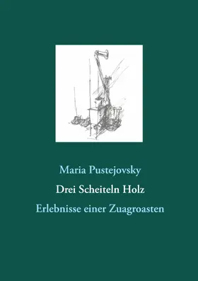 Pustejovsky |  Drei Scheiteln Holz | eBook | Sack Fachmedien