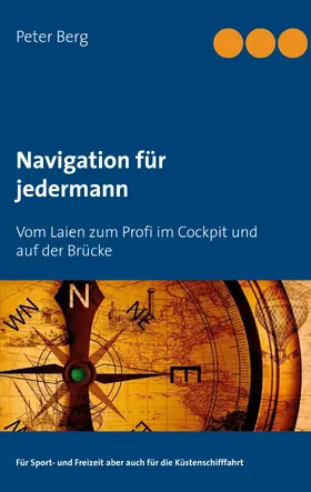 Berg |  Navigation für jedermann | eBook | Sack Fachmedien