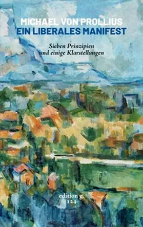 von Prollius |  Ein liberales Manifest | Buch |  Sack Fachmedien