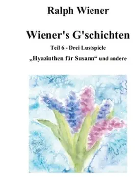 Wiener |  Wiener's G'schichten VI | Buch |  Sack Fachmedien