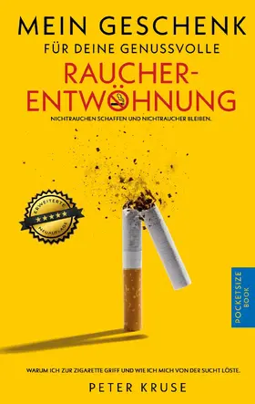 Kruse |  Mein Geschenk für deine genussvolle Raucherentwöhnung | eBook | Sack Fachmedien
